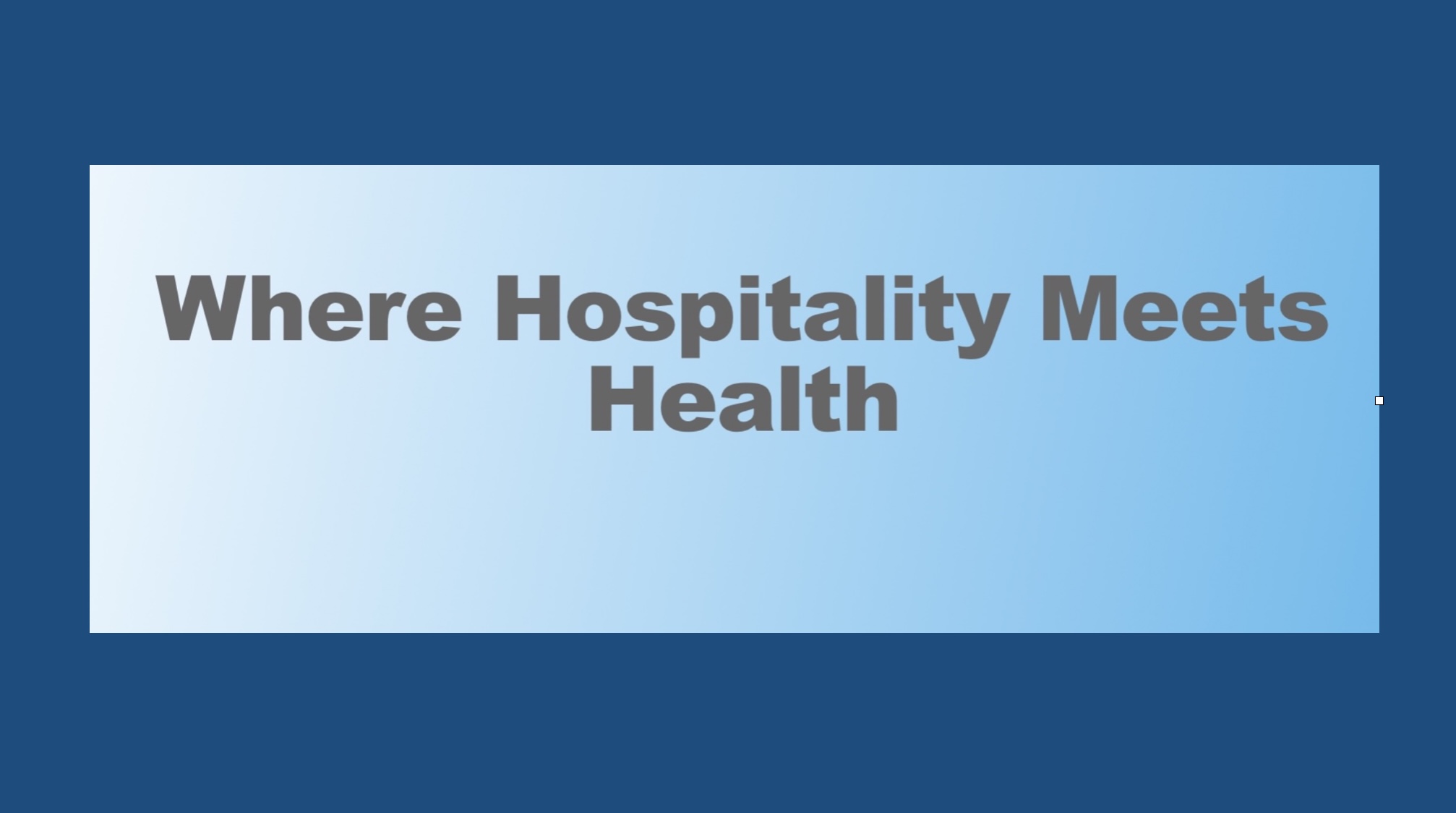 Where hospitality meets health text
